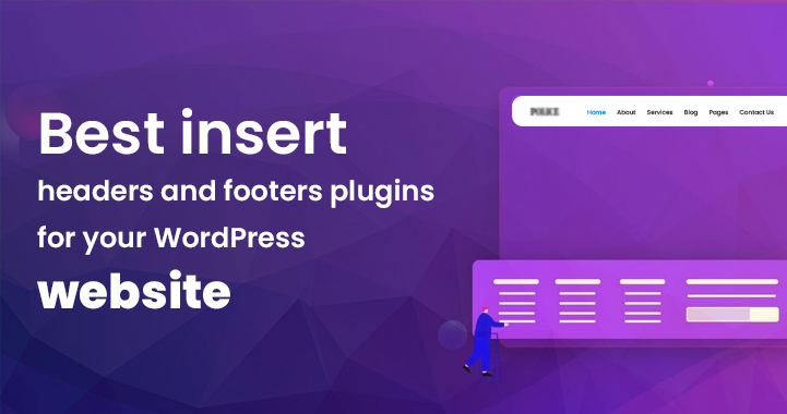 14 Insert Headers and Footers Plugins for Your WordPress Website
